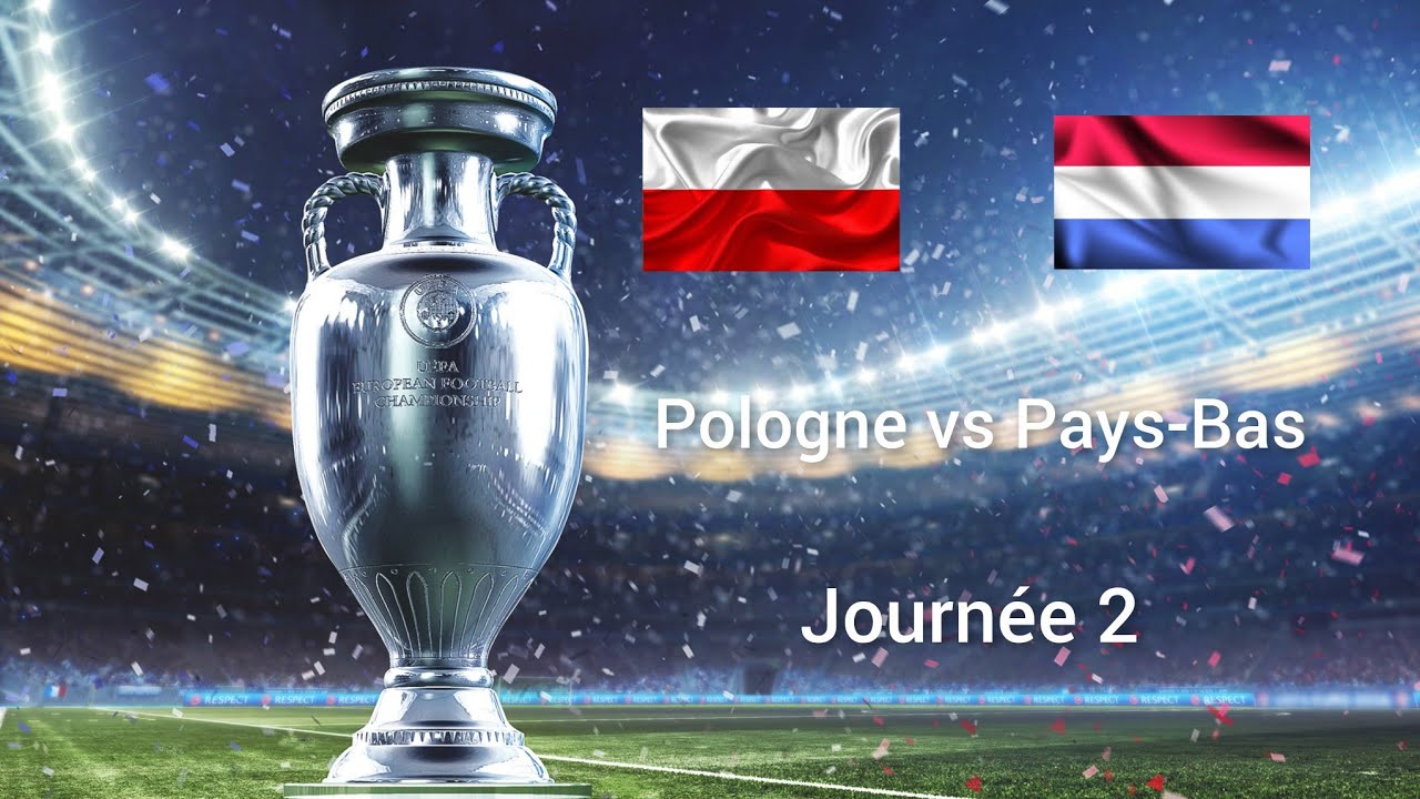 UEFA EURO 2024 🇵🇱Pologne 0-1 🇳🇱Pays-Bas groupe D journée 2