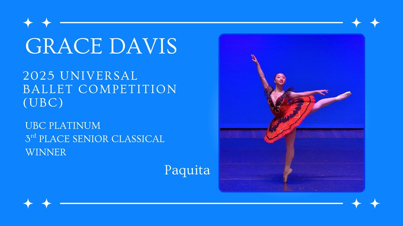 106 Grace Davis UBC Dayton 3rd Place Senior Classical: Paquita