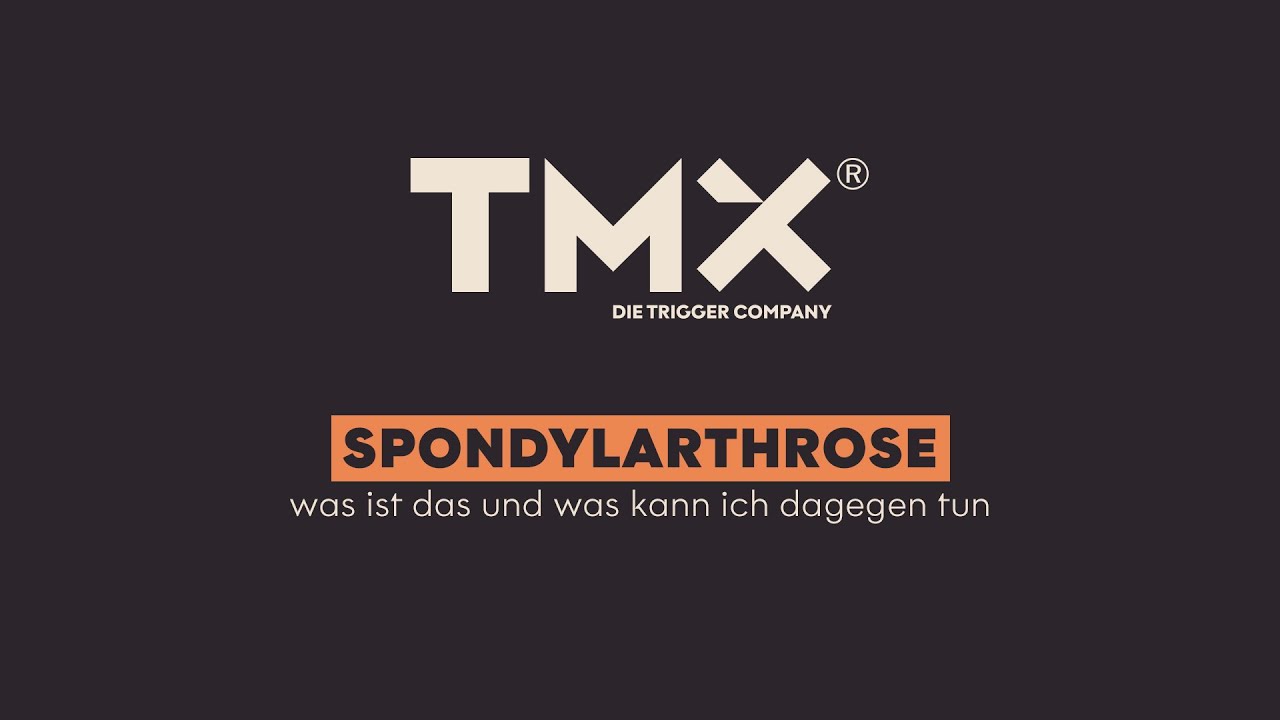 Erklärung, Behandlung, Übungen Spondylarthrose | TMX® Trigger