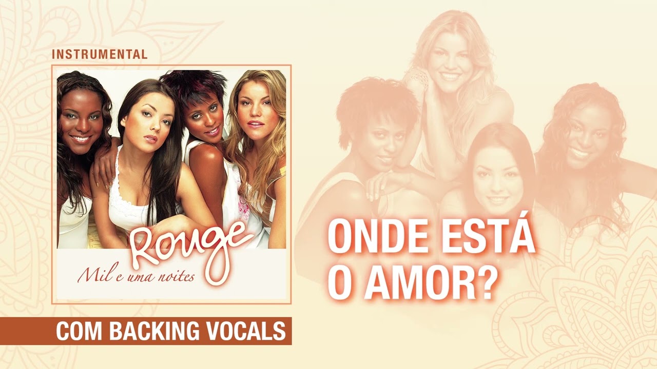 [Instrumental c/ BACKING VOCALS] Onde Está O Amor - Rouge