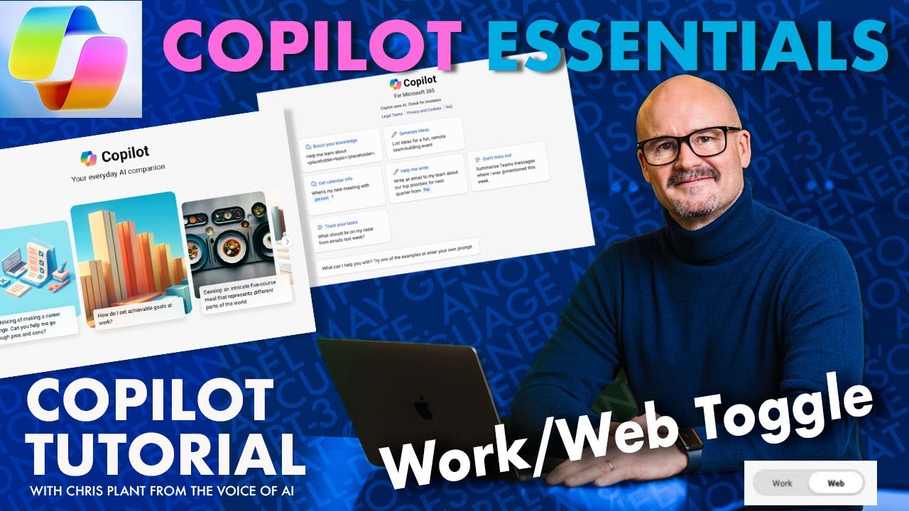 Microsoft Copilot Essentials - How to use the Work/Web toggle, Why you should to keep your work safe