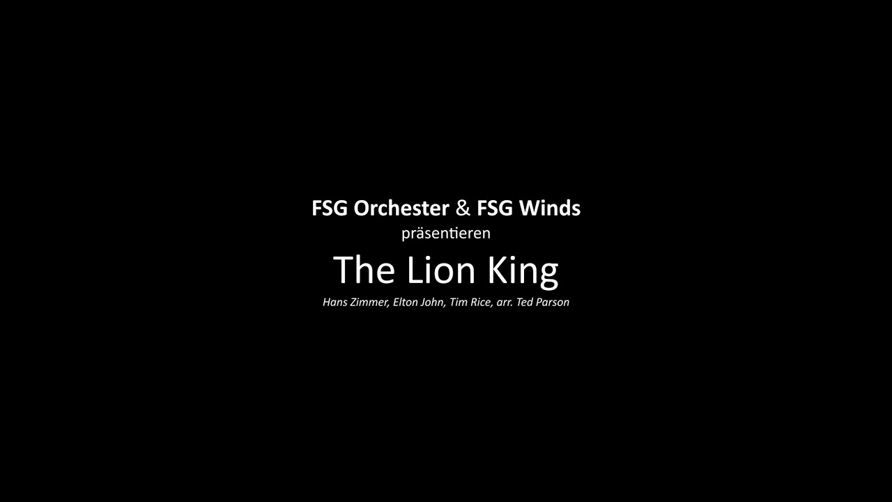 FSG Marbach - FSG Orchester & FSG Winds - The Lion King