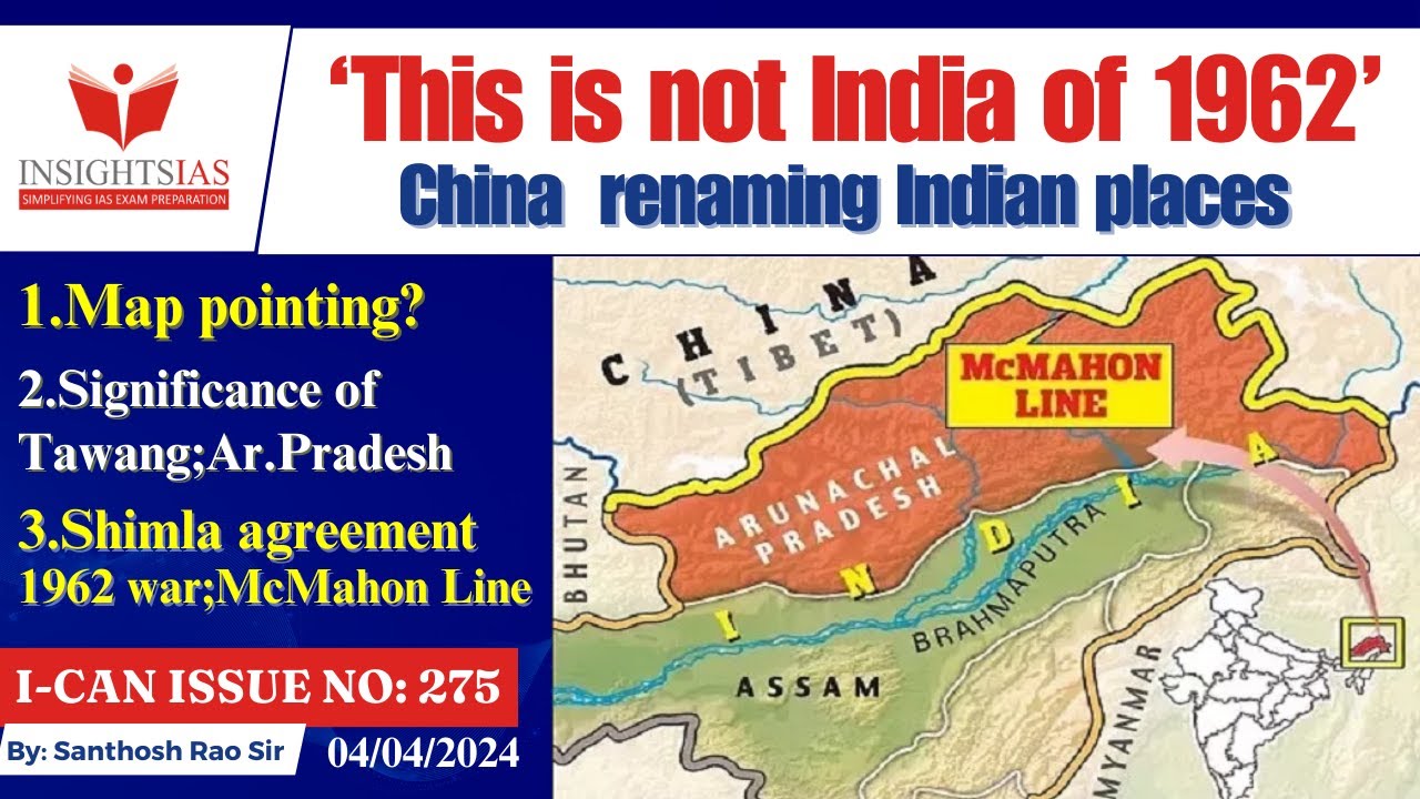 China Renames 30 More Places in Arunachal Pradesh #indiachina #arunachalpradesh #santhoshraoupsc