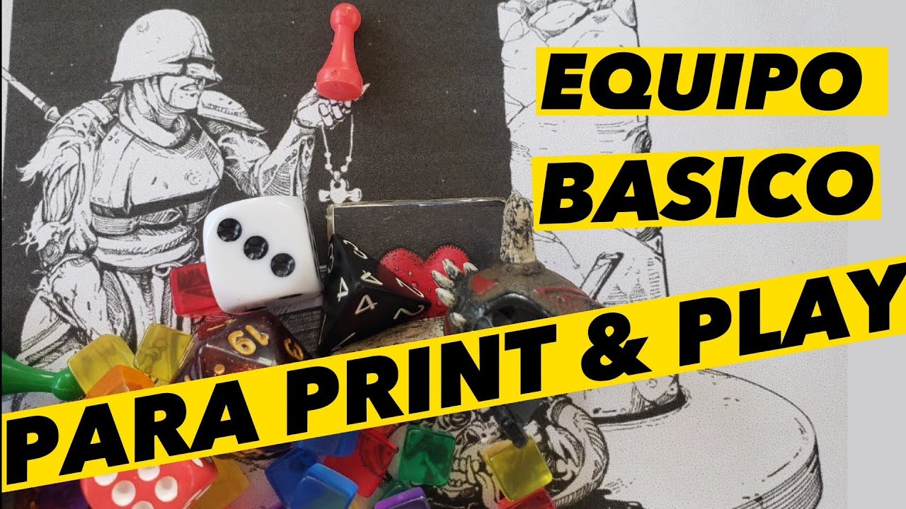💥⚔ EQUIPO BASICO PARA PRINT AND PLAY Y ROL EN SOLITARIO ⚔🔥