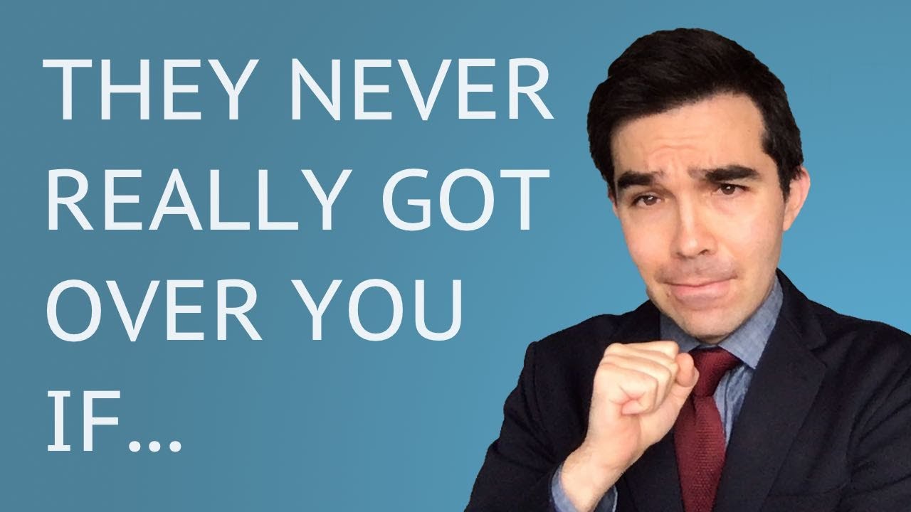 Signs Your Ex Never Got Over You