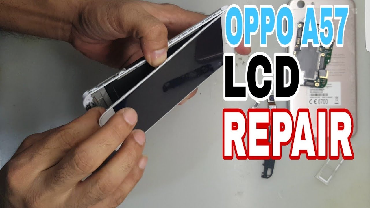 OPPO A57 LCD REPAIR / Cara Ganti Lcd Oppo A57