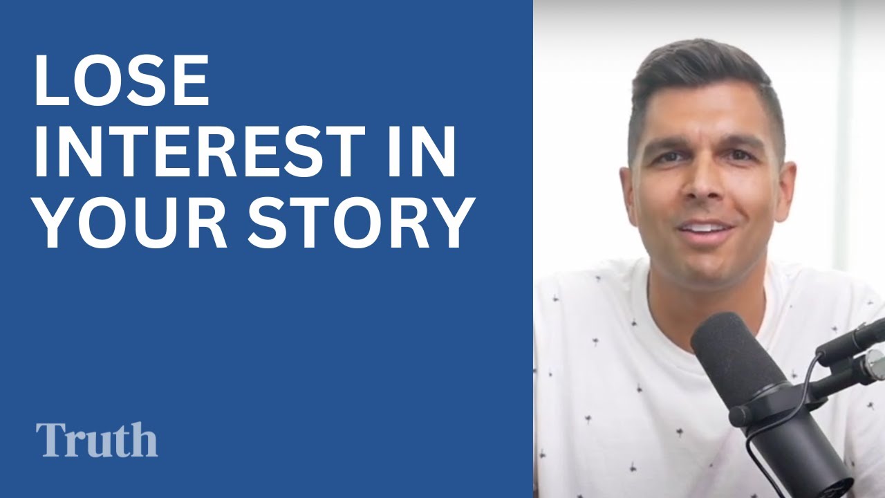 Lose Interest In Your Story (Spiritual Awakening)