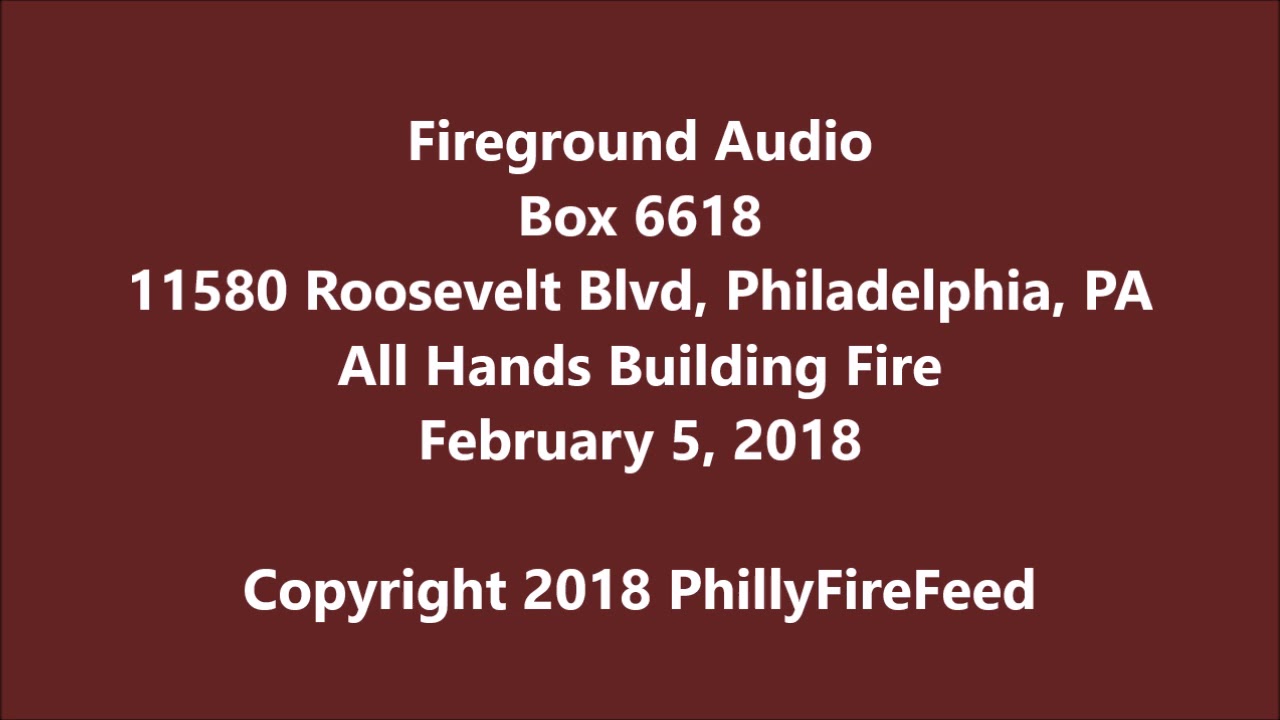 2-5-18, 11580 Roosevelt Blvd, Philadelphia, PA, All Hands Building Fire