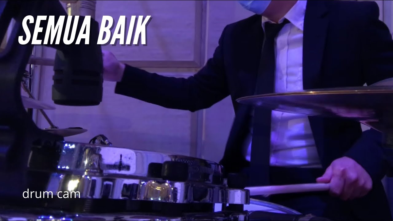 Semua Baik #drumcam