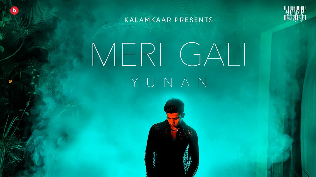 YUNAN - MERI GALI (OFFICIAL VIDEO) | PHASES EP
