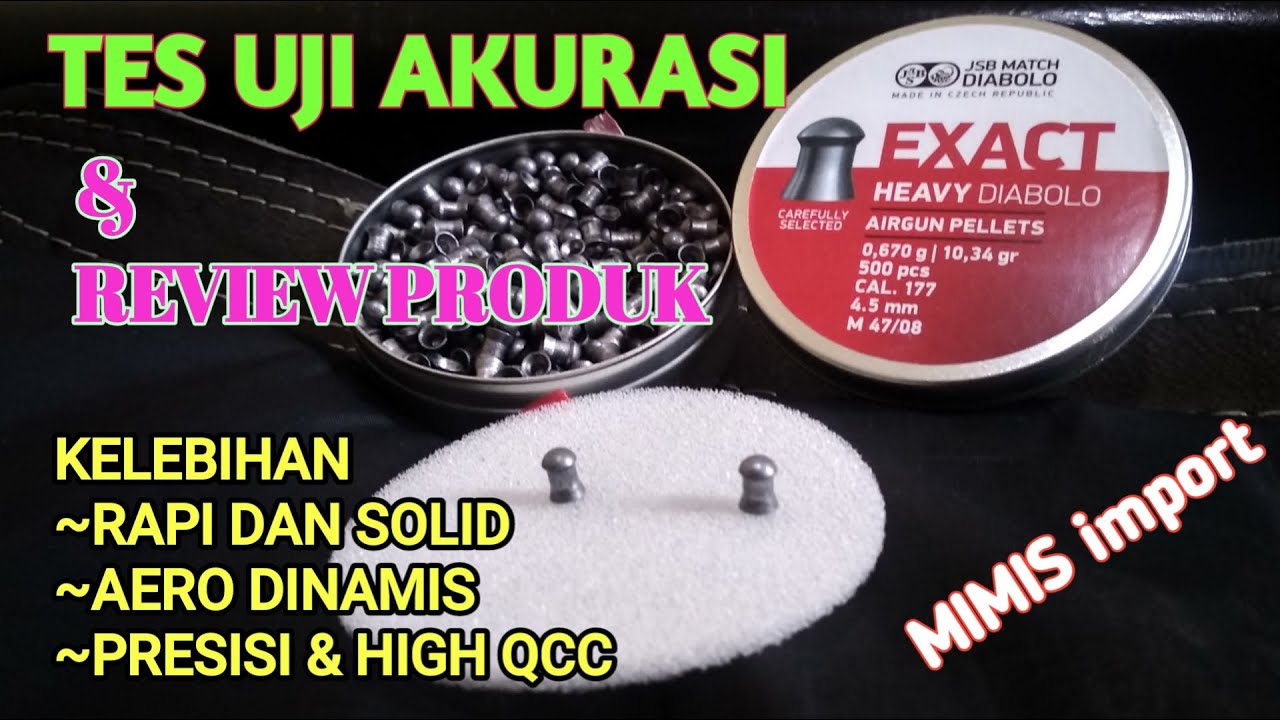 Review & Tes akurasi peluru jsb exact