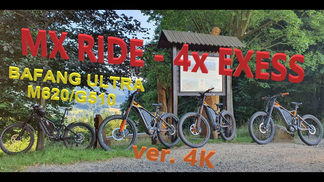 MX RIDE / Uphill & Downhill / Bafang Ultra m620 / g510 / 4x EXESS  - ver. 4K