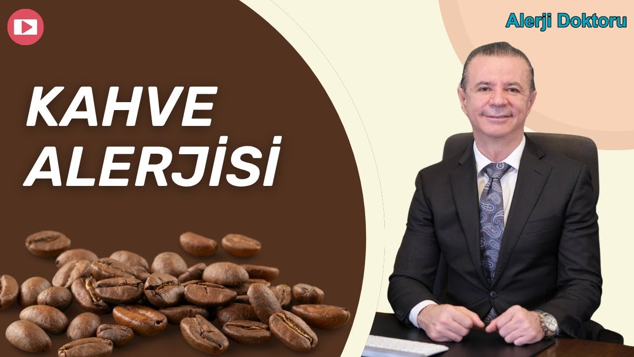 Kahve Alerjisi Nasıl Anlaşılır? Belirtileri Öğren!
