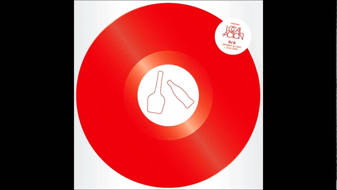 DJ Q - Brandy & Coke