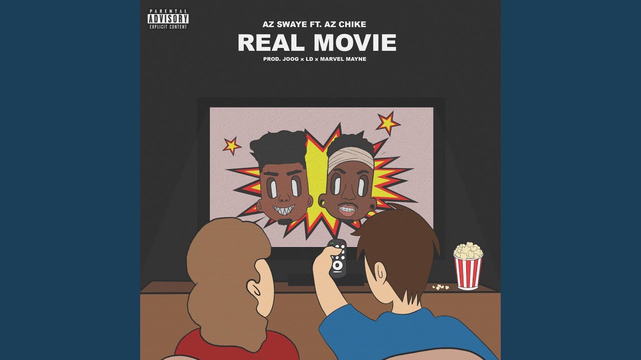 Real Movie (feat. AzChike)