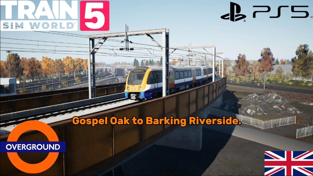 London Overground: Gospel Oak - Barking Riverside. (Train Sim World 5)