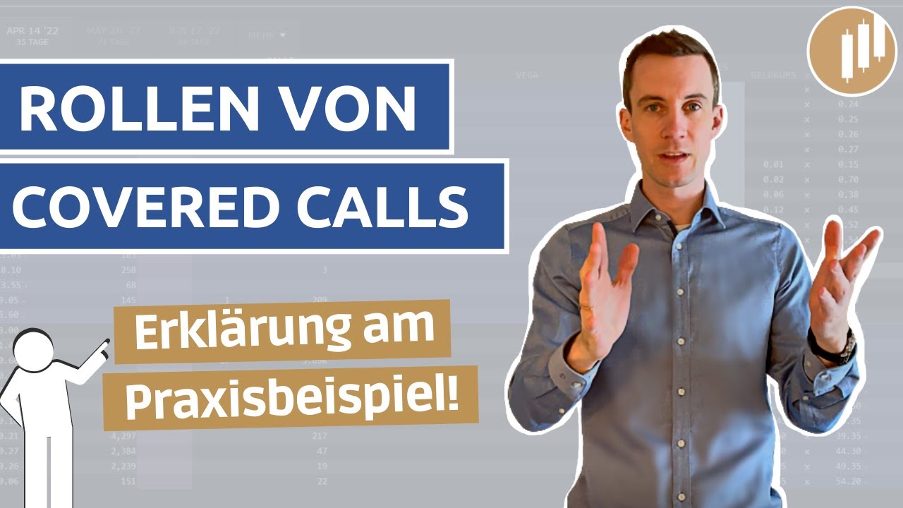 Wann und wie sollte ein Covered Call gerollt werden? | Praxisbeispiel
