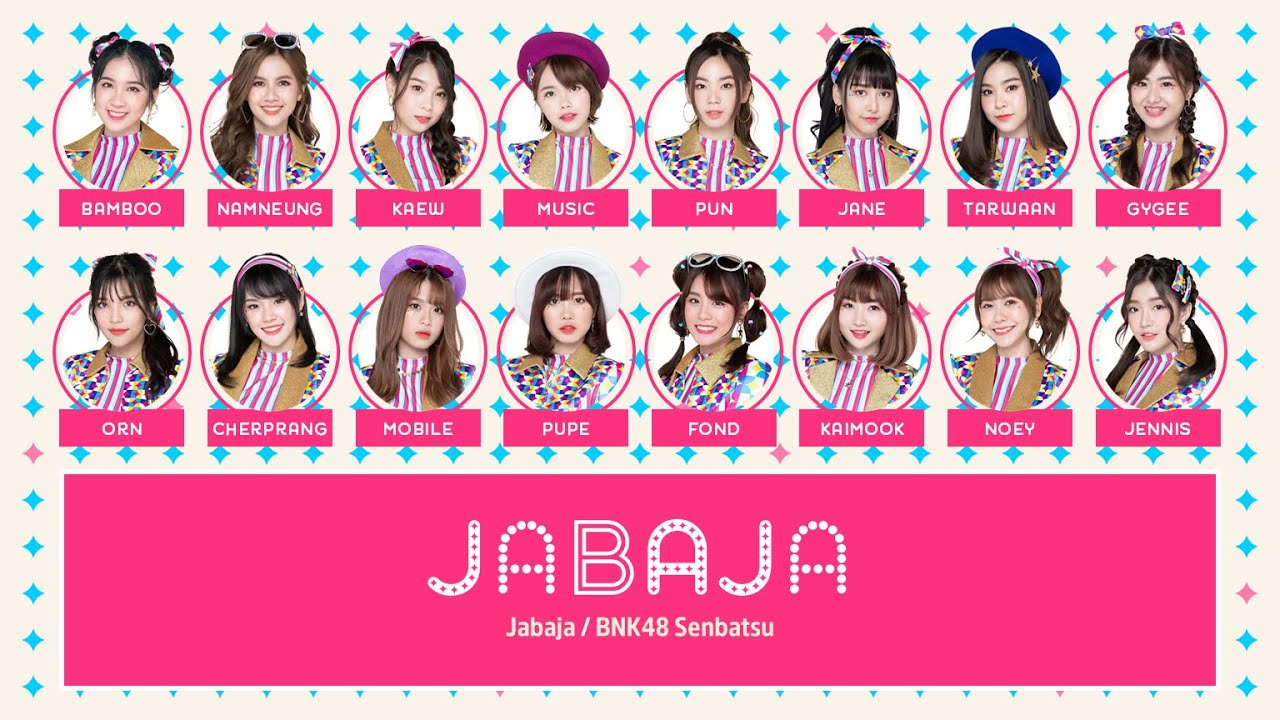 BNK48 – Jabaja [Color Coded Lyrics TH/RM/EN]