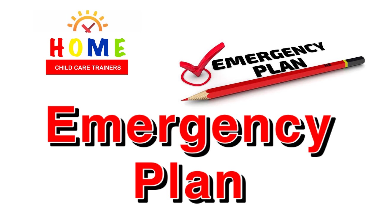 EMERGENCY PROCEDURES HOME CHILD CARE 🏡