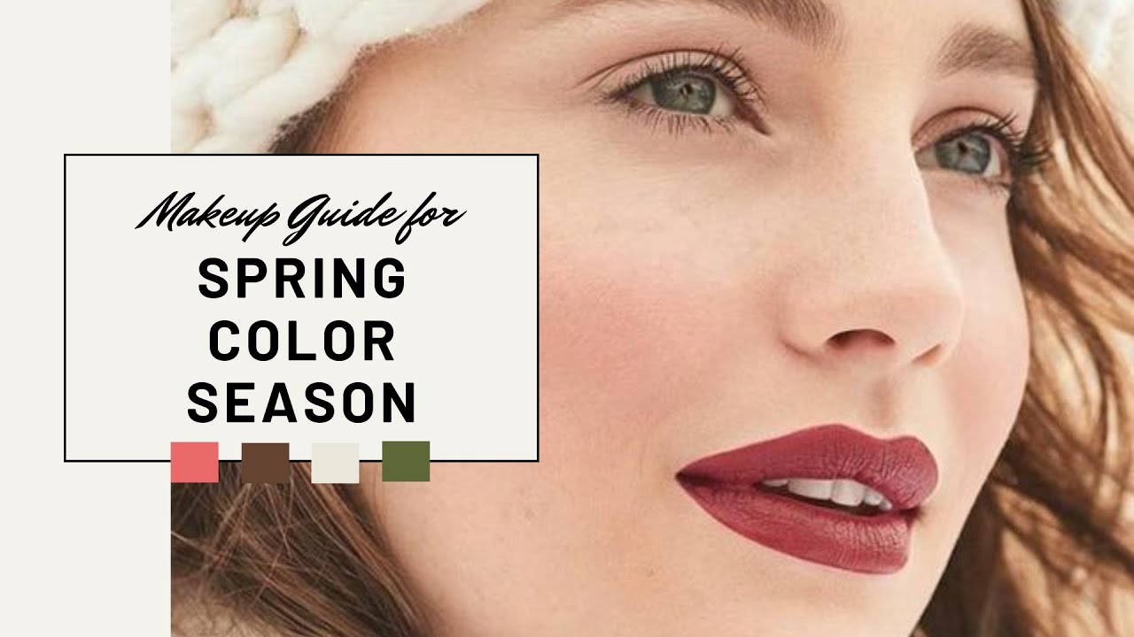 Spring Color Season Makeup Tips & Product Recommendations