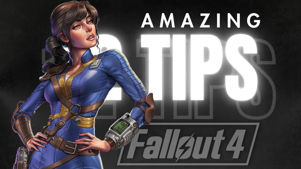 12 Best Fallout 4 Tips and Tricks - I Wish Somebody Told Me Before