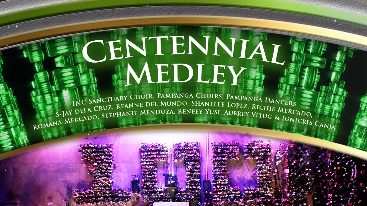 Centennial Medley | Panganay na Distrito ng Iglesia Ni Cristo