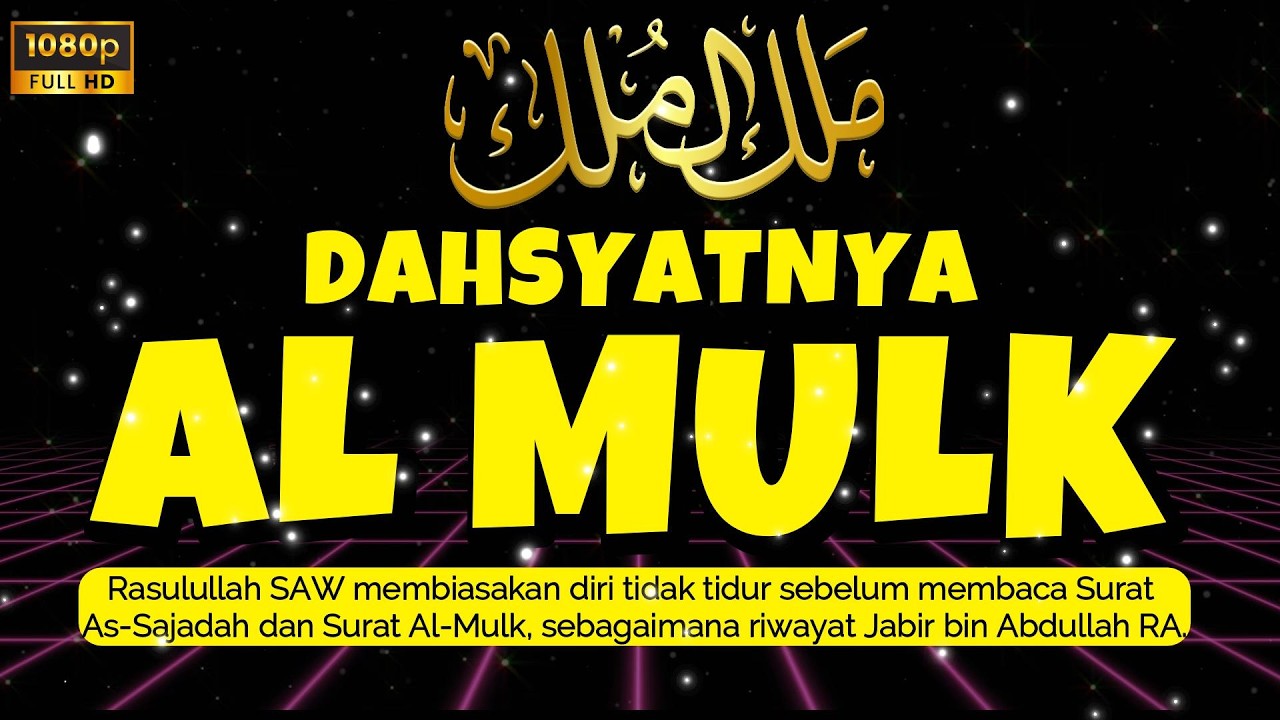 SURAH AL MULK AYAT 1–30 LENGKAP ARAB LATIN & TERJEMAHAN Indonesia Merdu & Menenangkan