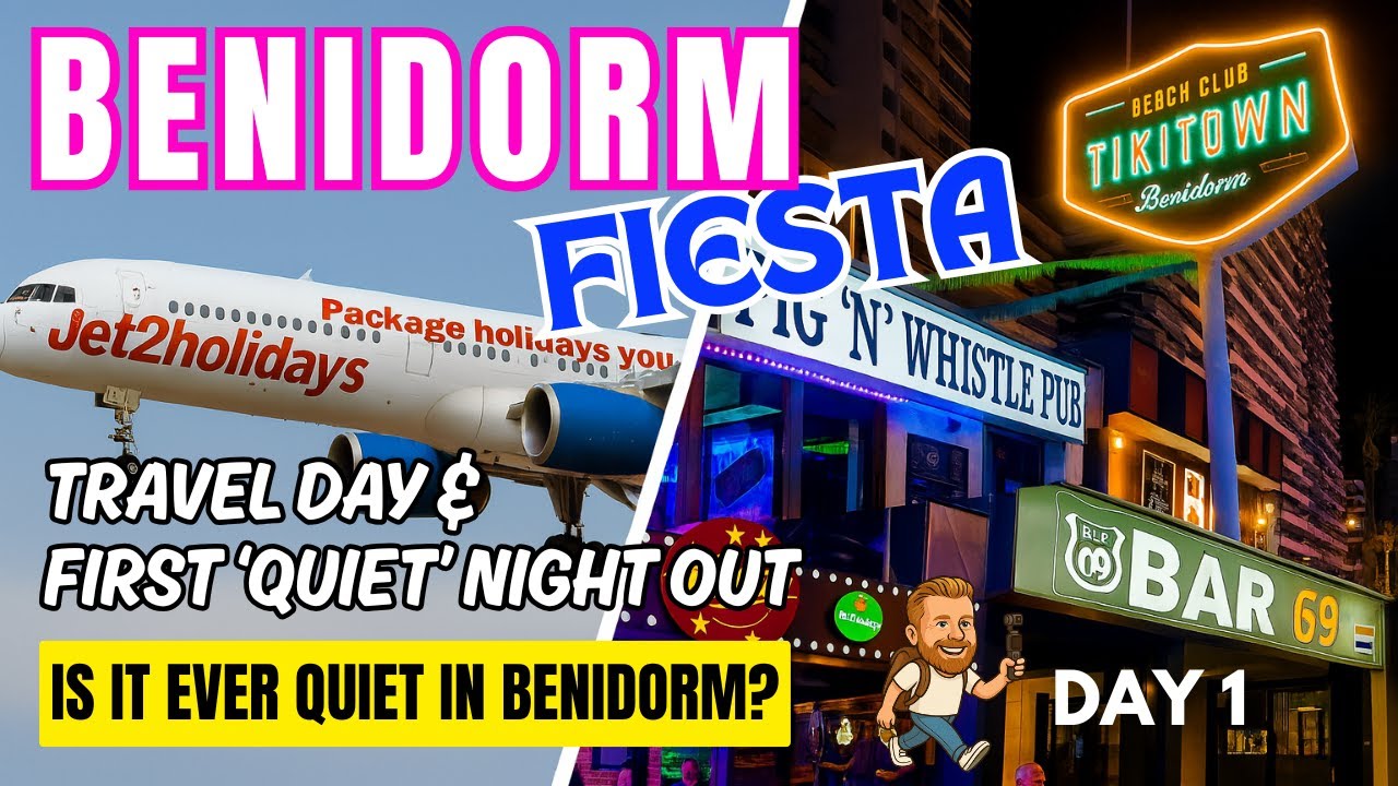 Benidorm Fiesta Day 1: Flying Out + First Night in the Old Town! Quiet Start or Chaos?