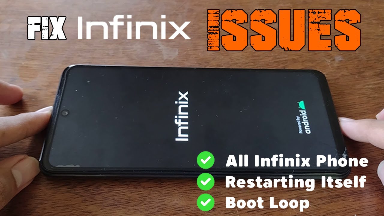 Infinix Phone Restarting Itself and Boot Loop Fixed