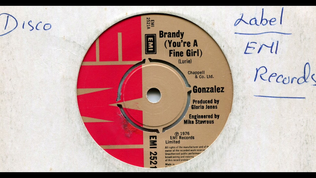 GONZALEZ / BRANDY (YOU 'RE A FINE GIRL) / 1976 / A-SIDE / 7'' VINYL / 70'S / COVER