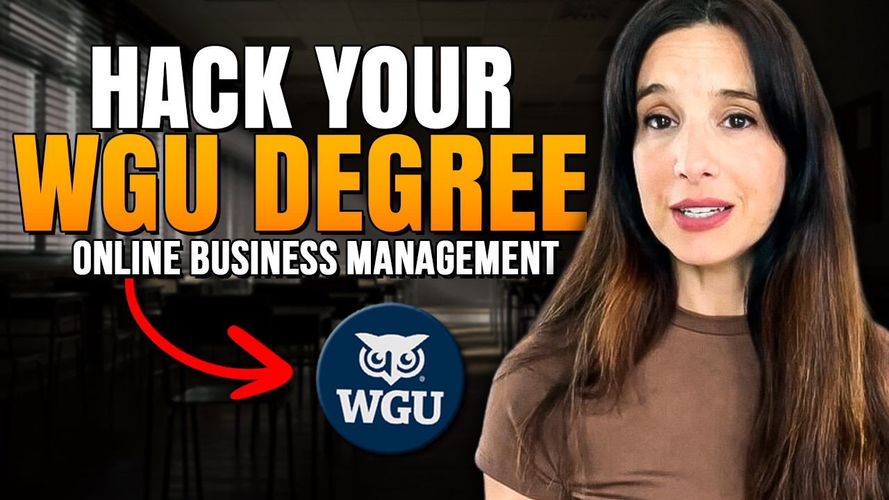 How to HACK your WGU Online Business Management Degree
