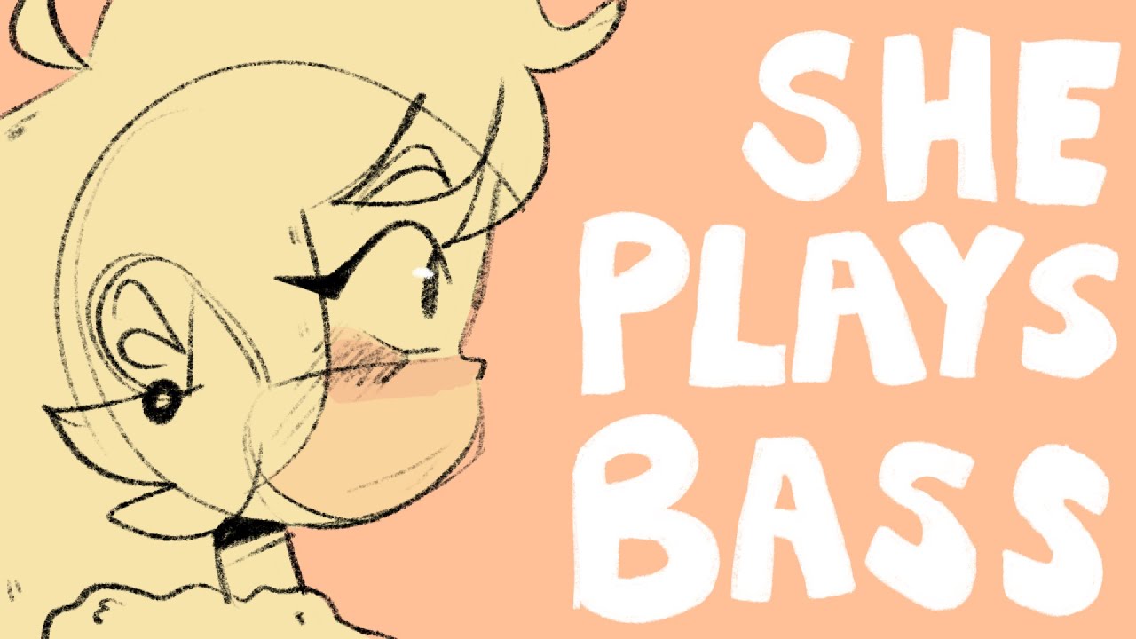 she plays bass // animatic