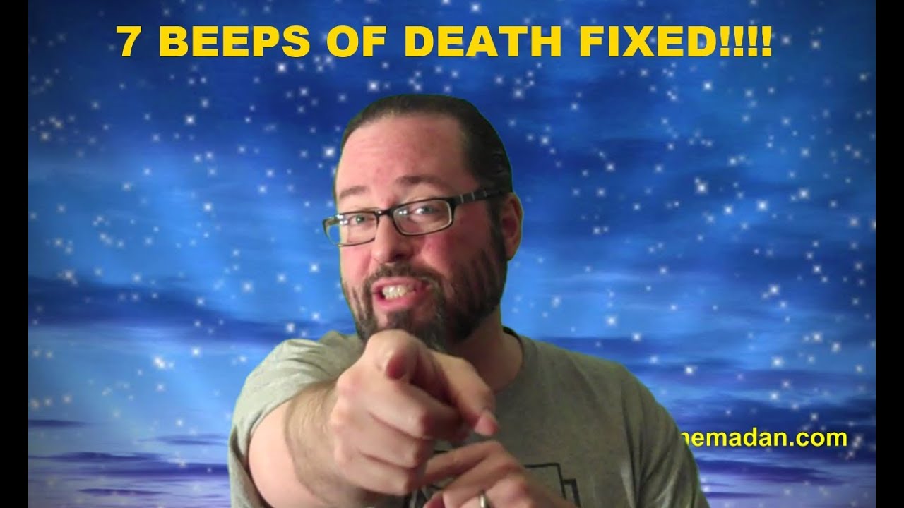 Dell Laptop 7 Beeps Error Fix That WORKS!!!!! Please, please, please read disclaimer!