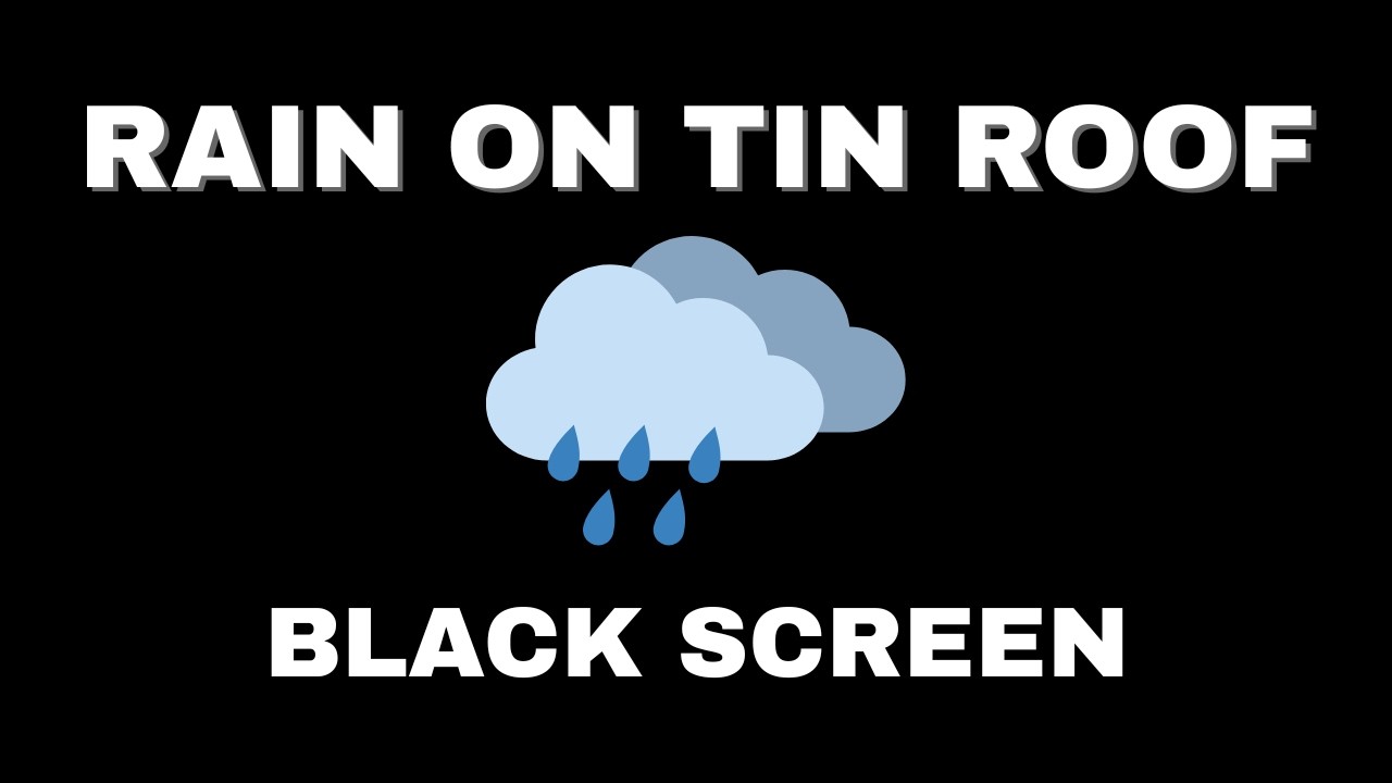 8 Hours of Rain on a Tin Roof 🌧️ Black Screen for Deep Sleep, Anxiety Relief & Insomnia