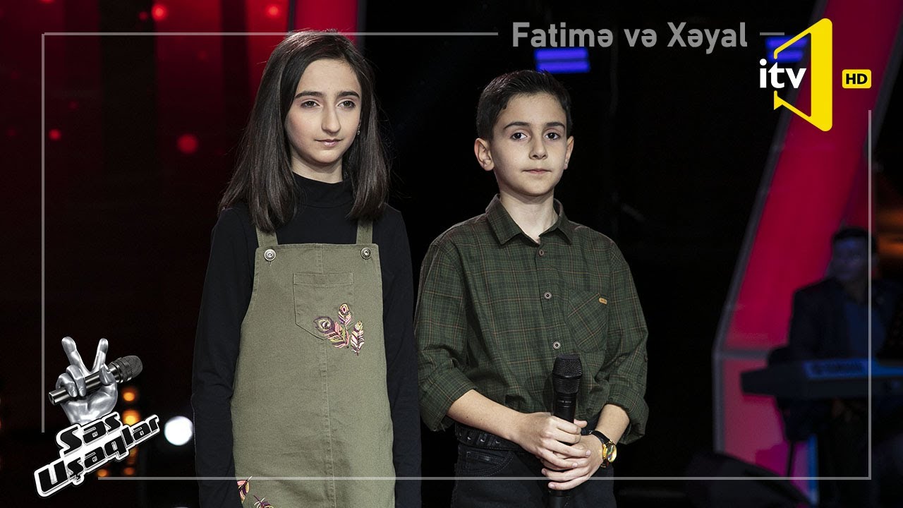 Xəyal və Fatimə Tarıverdizadə - Gəl, ey səhər | Görmədən seçimlər | Səs Uşaqlar | 2020