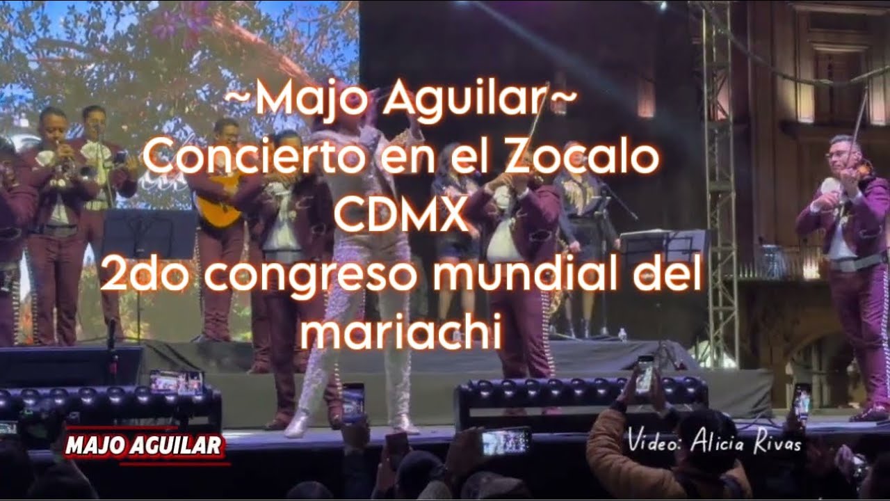Concierto de Majo Aguilar en el Zócalo CDMX acompañada del Mariachi Oro de América