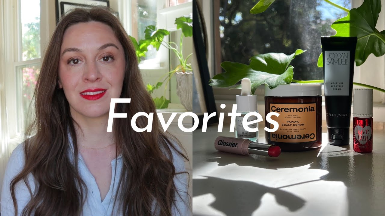 Favorites Summer 2022