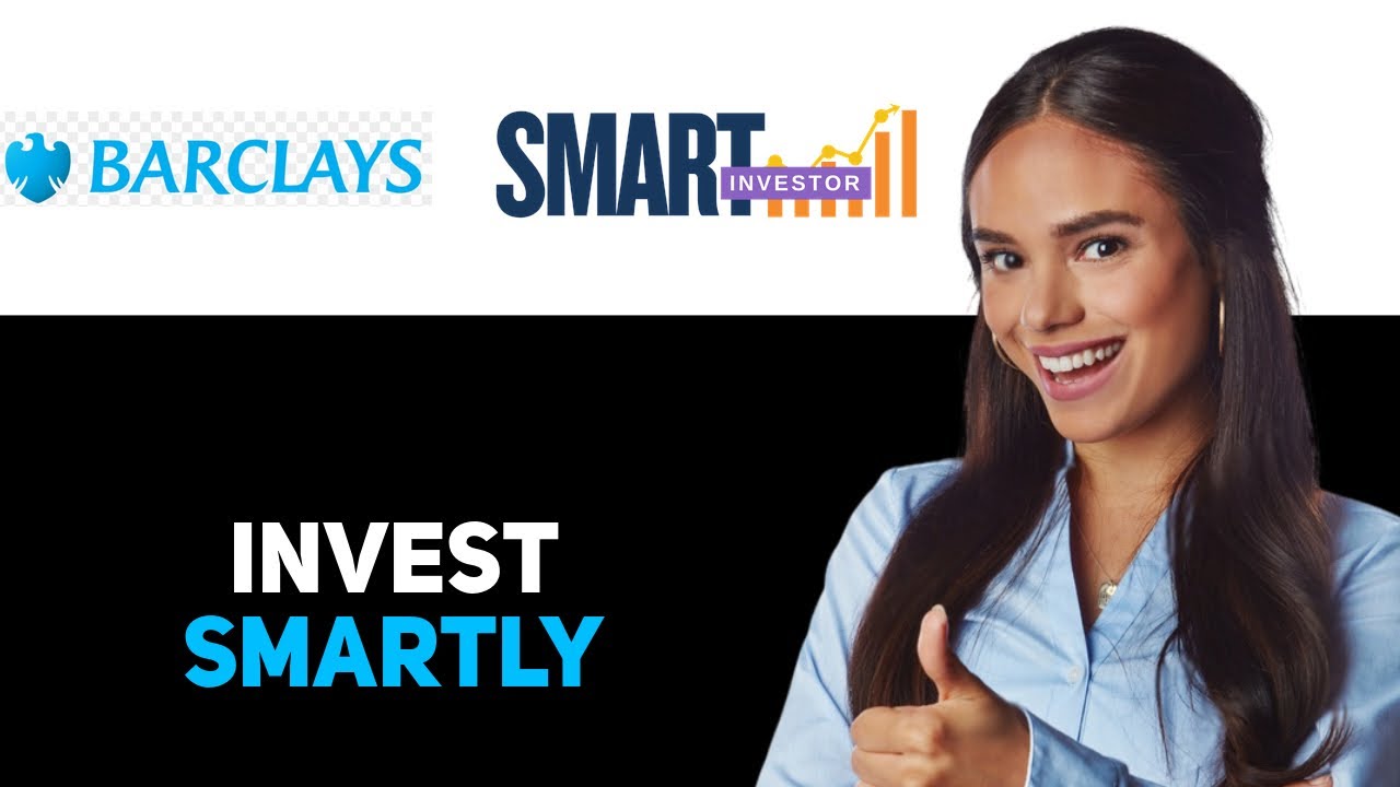 Как использовать Barclays Smart Investor 2025