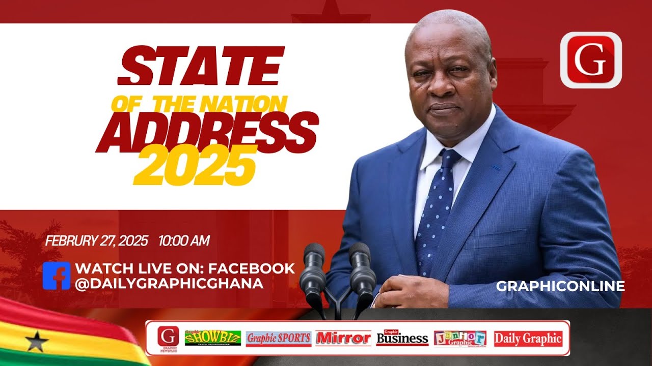 Watch Live: Watch President Mahama’s State of the Nation Address