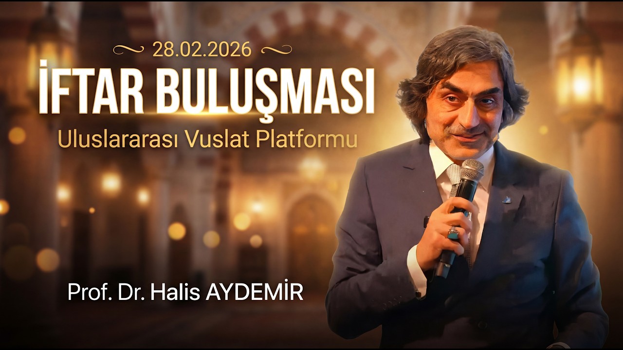 İftar Buluşması I 28.02.2026 I Uluslararası Vuslat Platformu