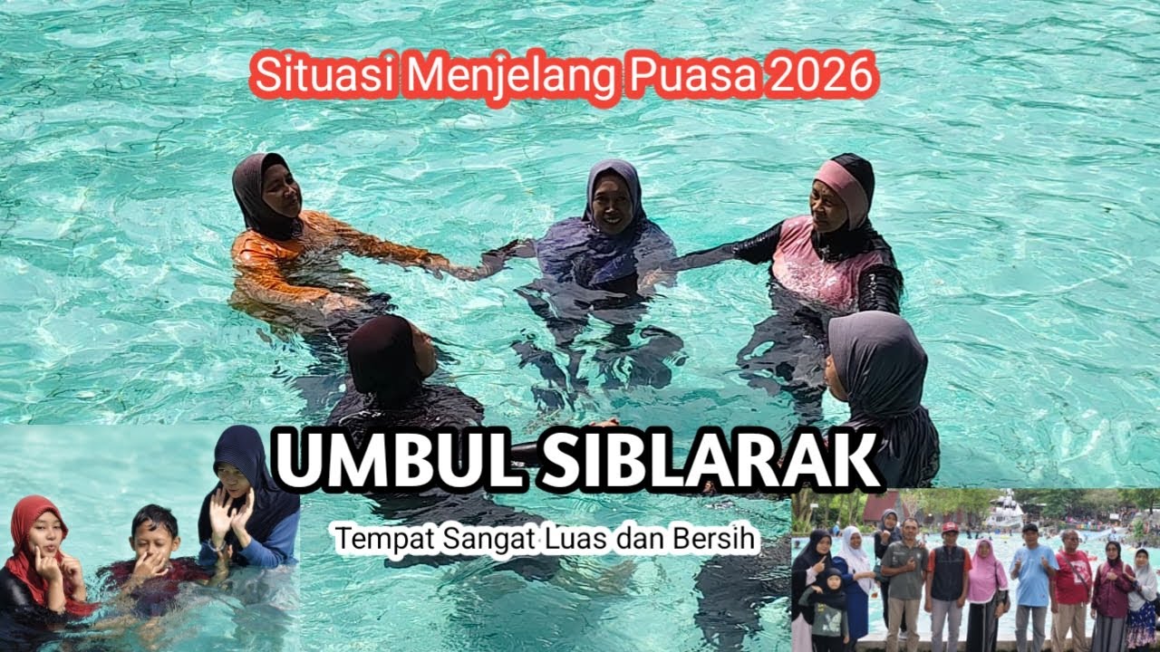 UMBUL SIBLARAK TERBARU 2026 WISATA MURAH