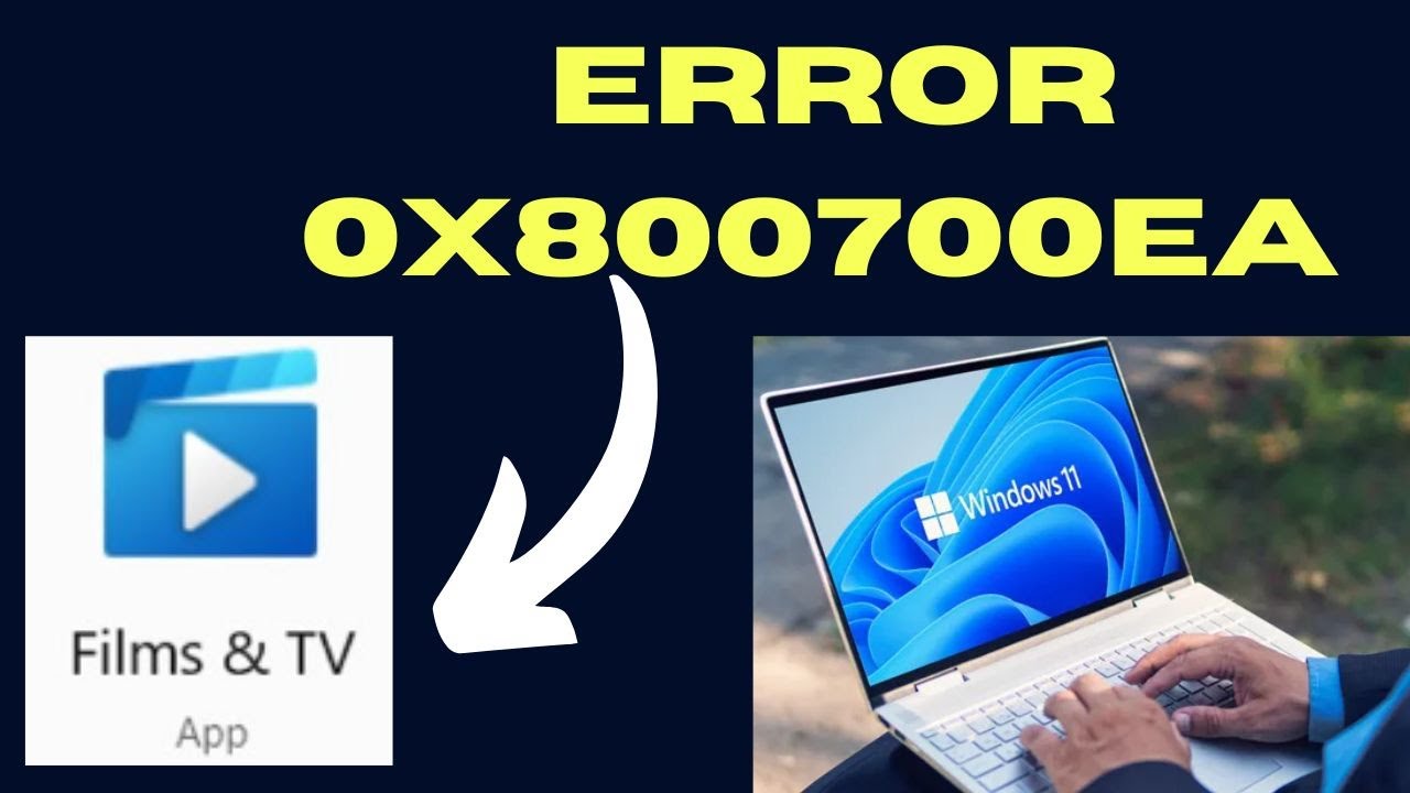0x800700ea Films and TV app error on Windows 11 / 10 Fixed