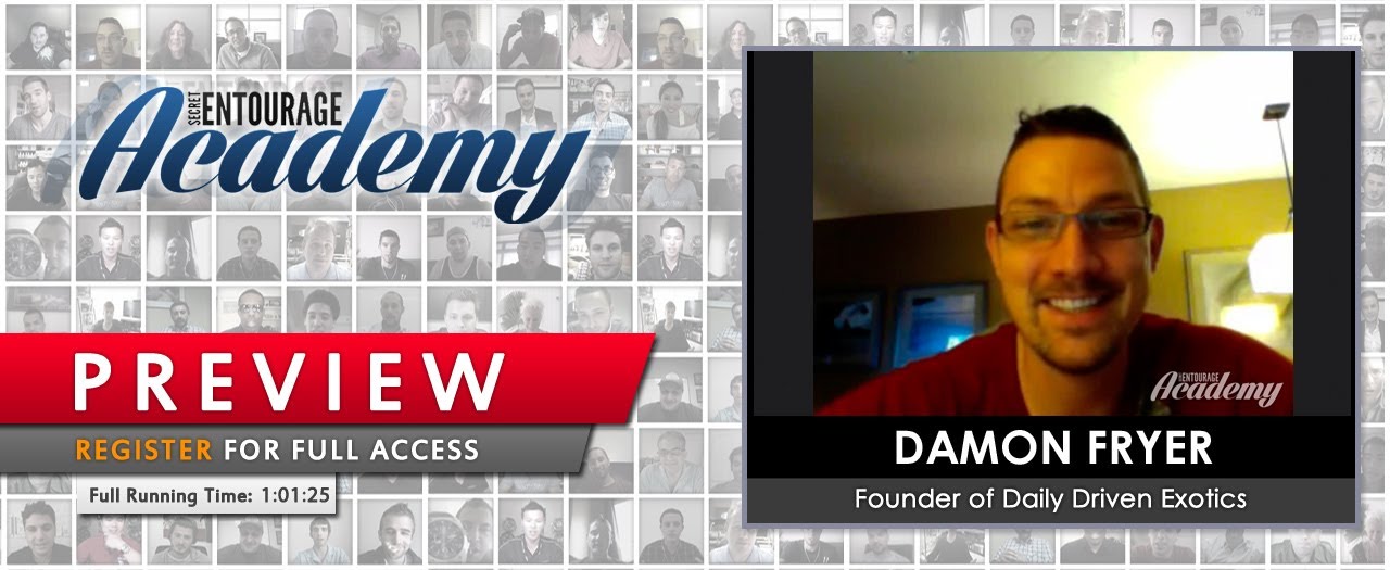 Secret Academy - Damon Fryer of Daily Driven Exotics