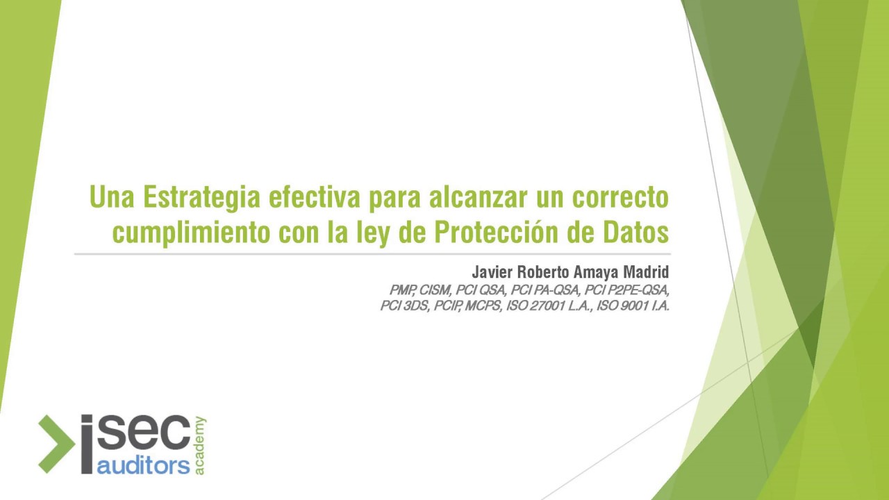 Estrategia efectiva para un correcto cumplimiento con la LOPD