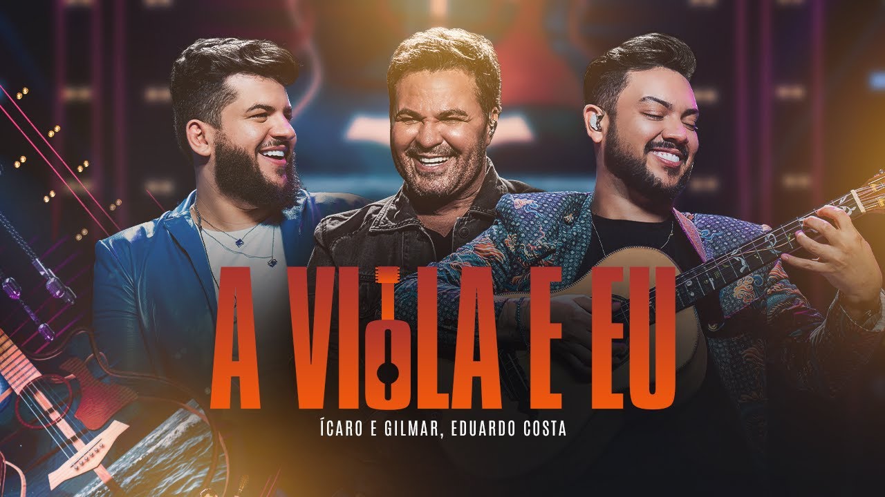 &Iacute;caro e Gilmar,Eduardo Costa - A viola e eu [ DvD Nunca deixe de sonhar ]