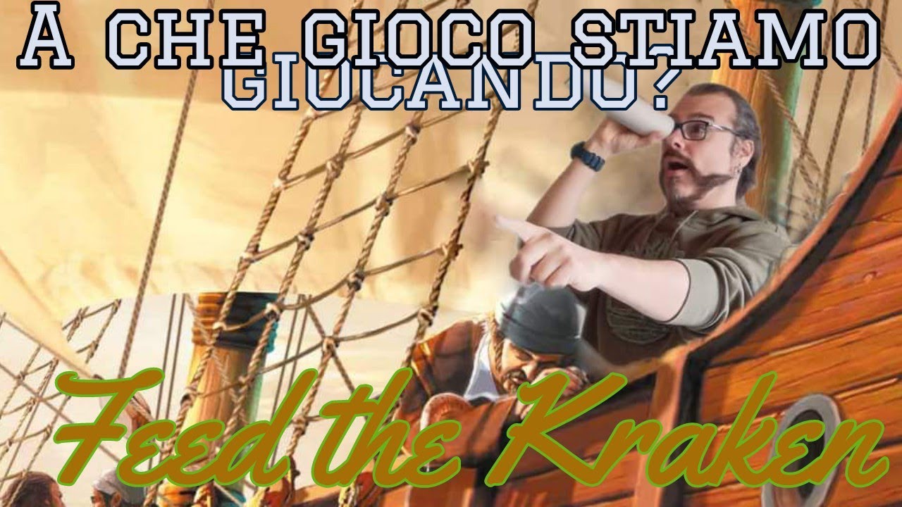 Ciurmaglia tutti sulla Instabil! A che gioco stiamo giocando? Feed the Kraken!