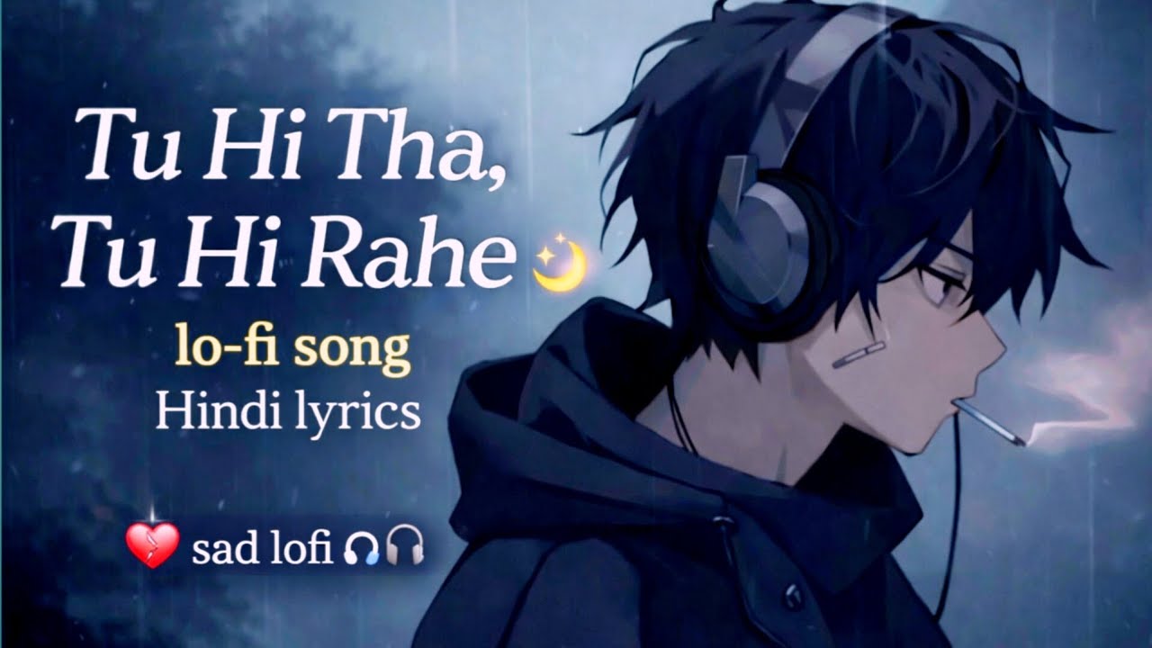 “Adhoora Hi Sahi 💫🌙” ( sad lofi song )