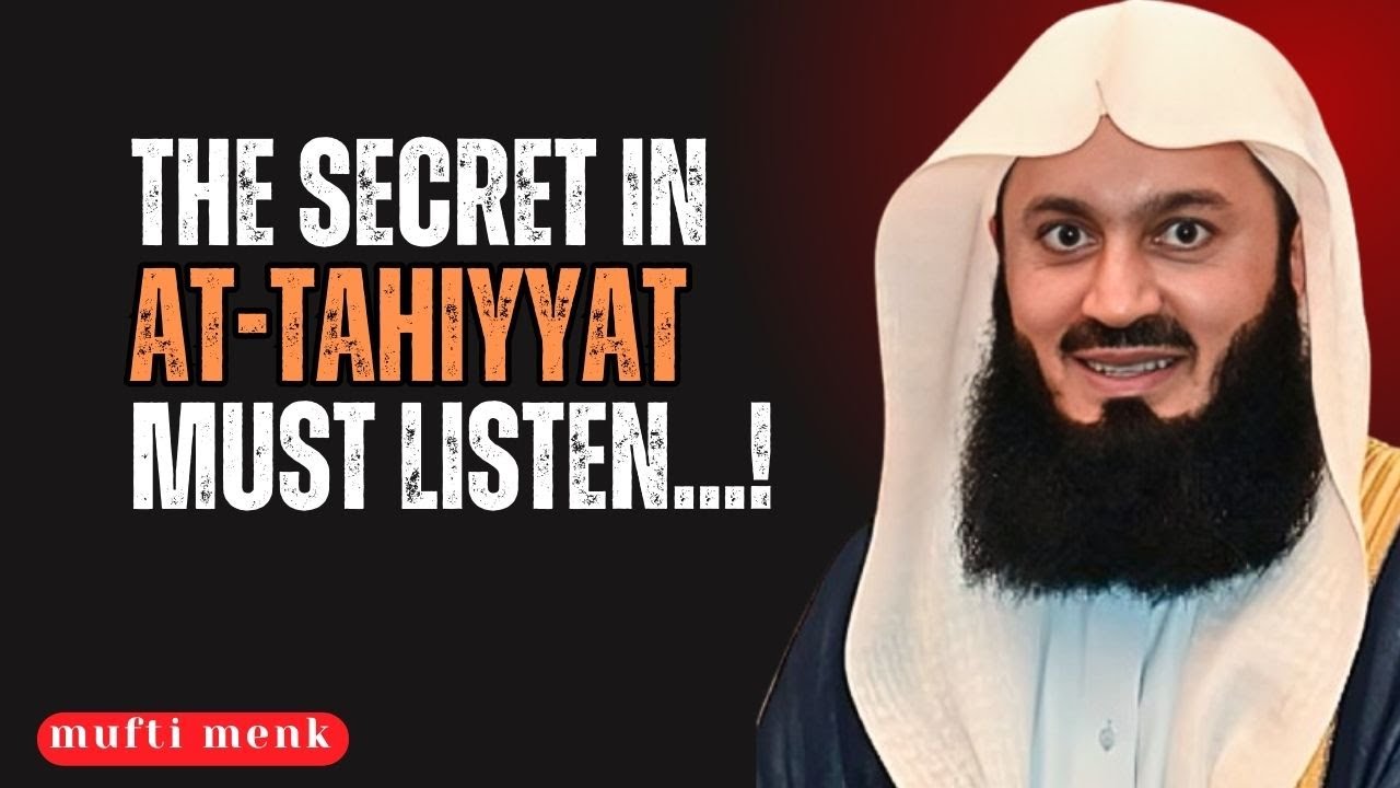 The Secret in At Tahiyyat That Can Change Your Prayer Forever | Islamic Reminder