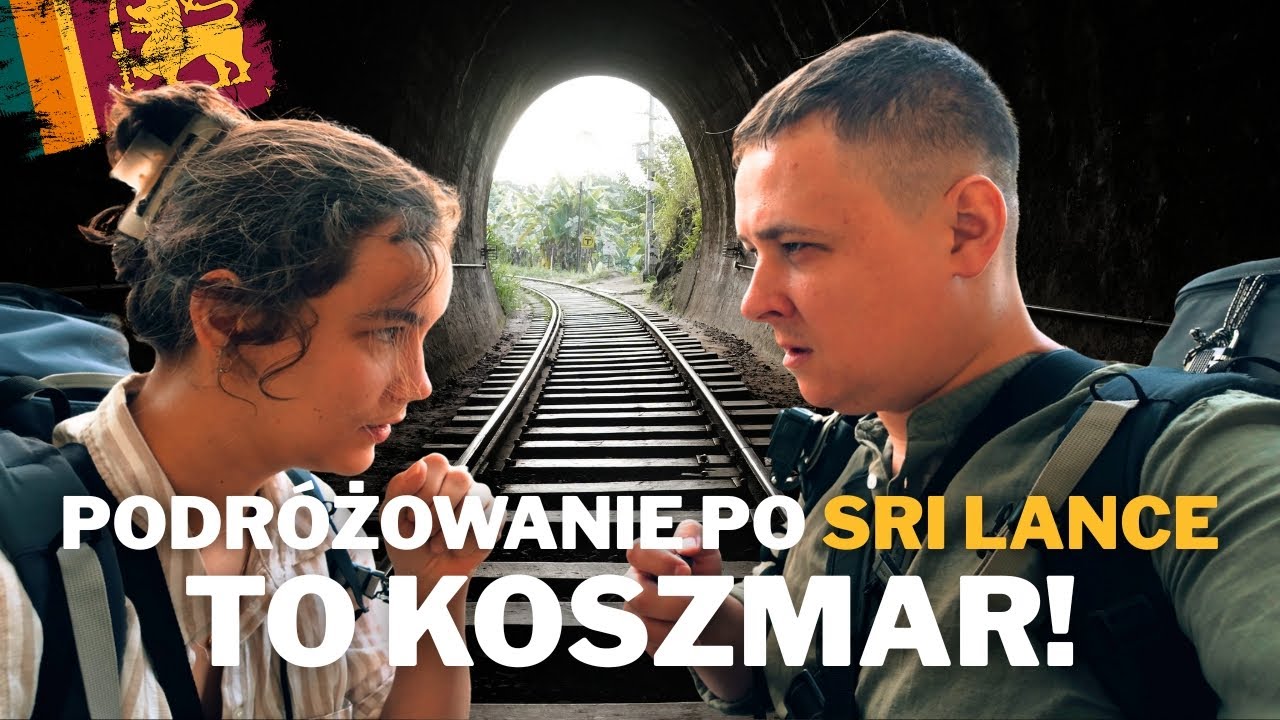 Jak wygląda rzeczywistość podróżowania po Sri Lance?