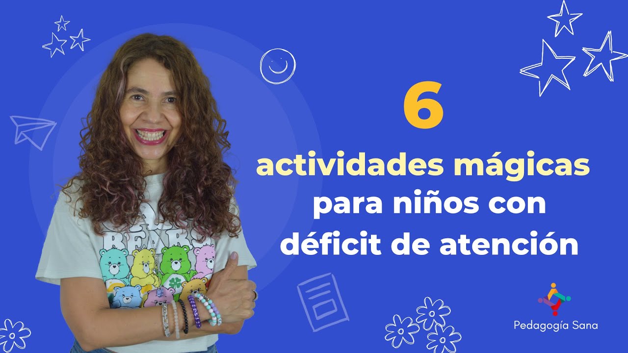 6 actividades mágicas para niños con déficit de atención